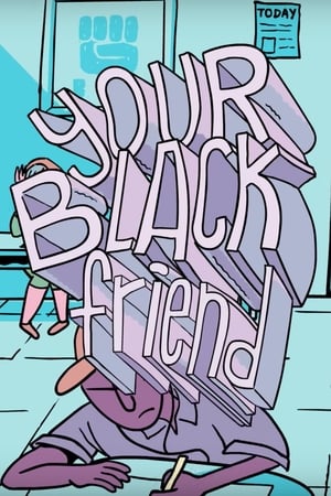 Your Black Friend