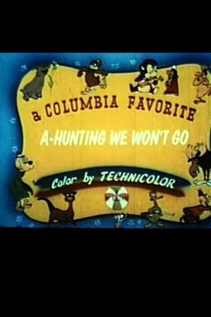 A-Hunting We Won't Go