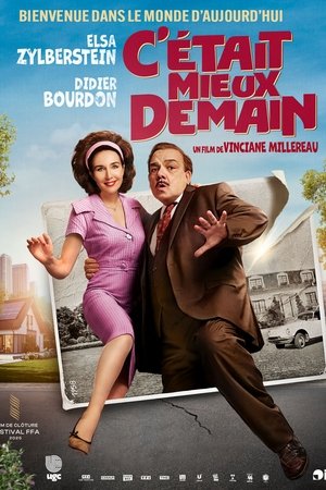 C'était mieux demain