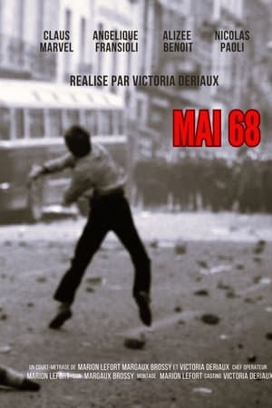 Mai 68 (Sous les pavés, la rage)