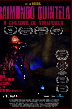 Raimundo Quintela: O Caçador de Vira-Porco