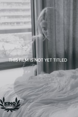 This Film Is Not Yet Titled