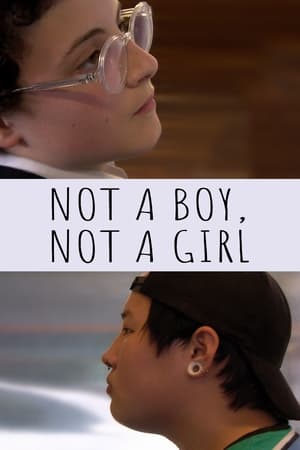 Not a Boy, Not a Girl