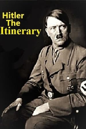 ADOLF HITLER: L'ITINÉRAIRE