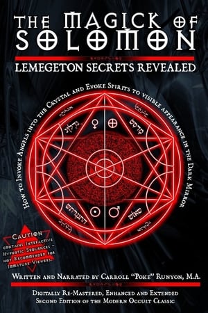 The Magick of Solomon: Lemegeton Secrets Revealed