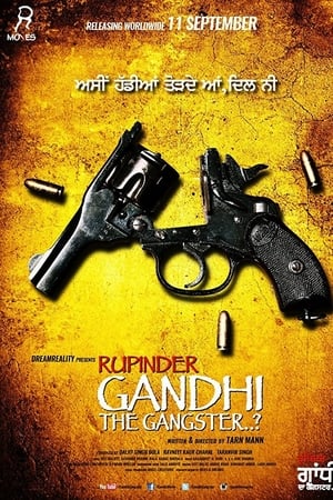 Rupinder Gandhi The Gangster..?