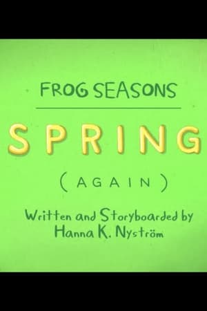 Frog Seasons: Spring (Again)