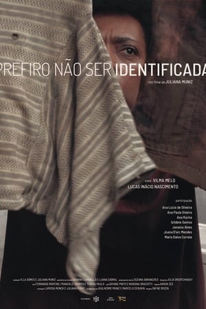 Prefiro não ser identificada