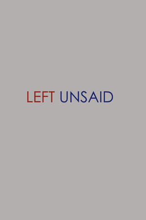 Left Unsaid