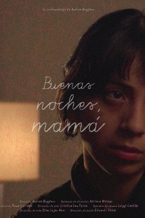 Buenas noches, mamá