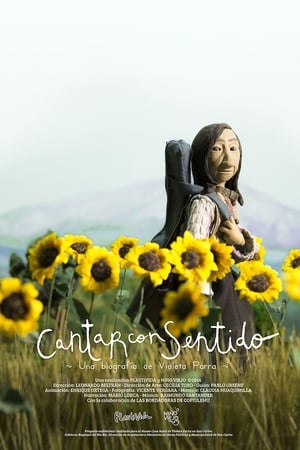 Cantar con sentido, una biografía de Violeta Parra