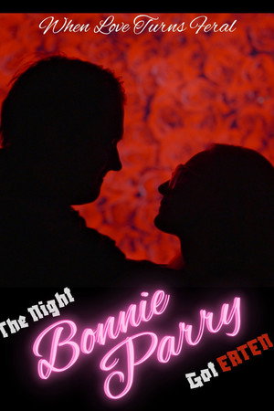 The Night Bonnie Parry Got Eaten