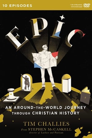Epic - An Around the World Journey through Christian History