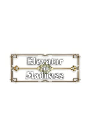 Elevator of Madness