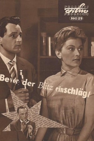 Bevor der Blitz einschlägt