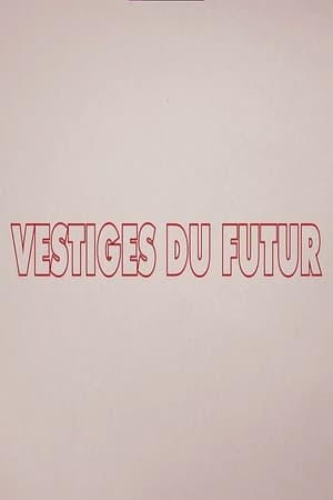 Vestiges du futur