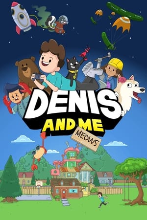 Denis And Me