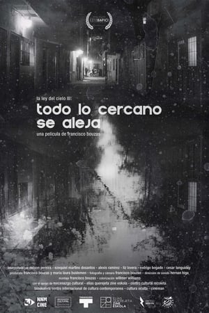 Todo lo cercano se aleja