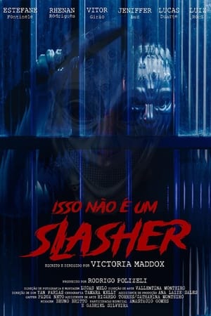 Isso não é um Slasher