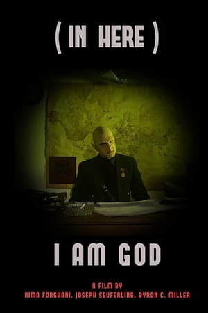 (In Here) I Am a God