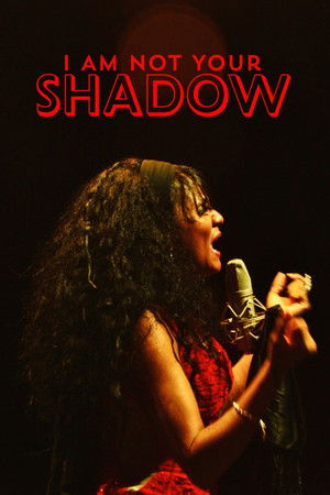 I Am Not Your Shadow