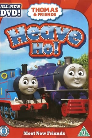 Thomas and Friends - Heave Ho!