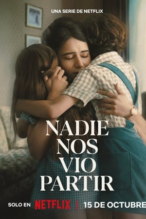 Nadie nos vio partir