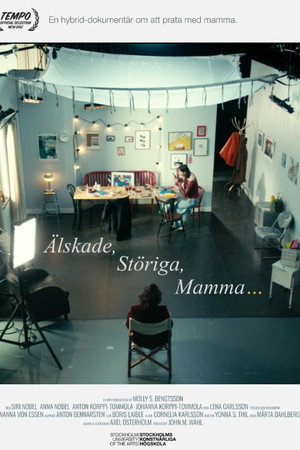 Älskade, störiga, mamma...