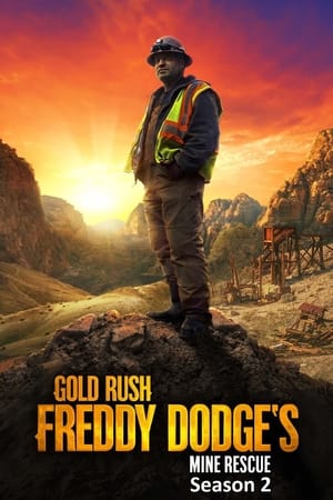 Gold Rush: Freddy Dodge's Mine Rescue第2季