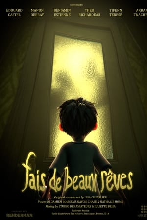 Fais de beaux rêves