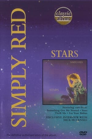 Classic Albums: Simply Red - Stars
