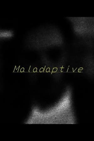 Maladaptive