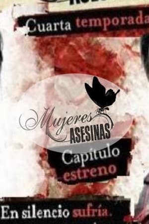 Mujeres asesinas第4季