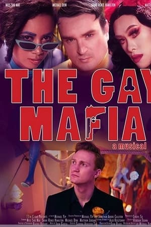 The Gay Mafia: A Musical