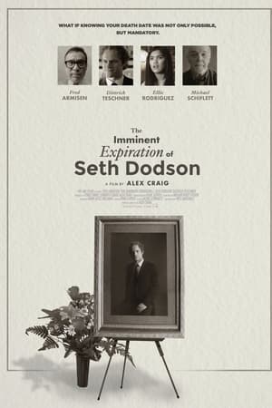The Imminent Expiration of Seth Dodson