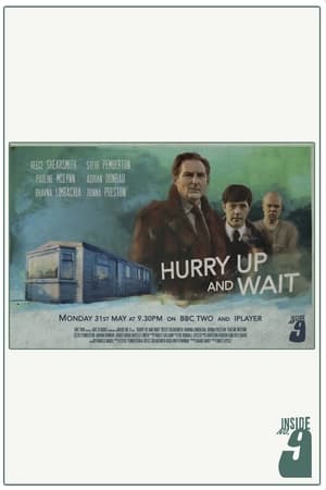 Hurry Up and Wait