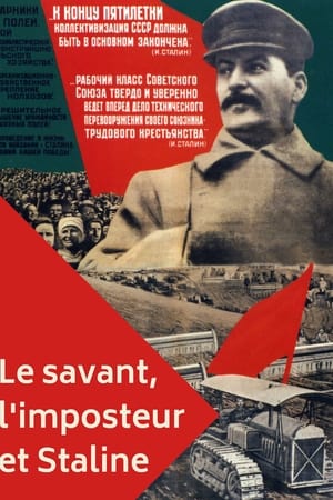 Le savant, l'imposteur et Staline : Comment nourrir le peuple