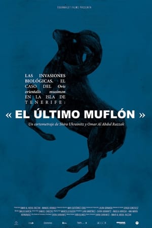 Las invasiones biológicas. El caso del Ovis orientalis musimon en la isla de Tenerife: «El último muflón»