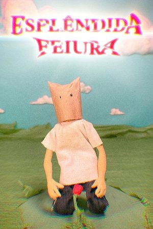 Esplêndida Feiura