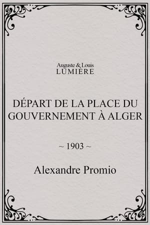 Départ de la place du Gouvernement à Alger