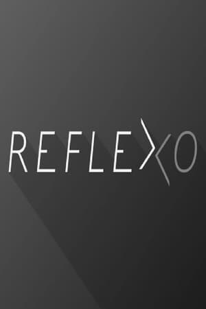 Reflexo - A Série