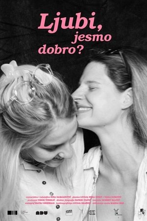Ljubi, jesmo dobro?