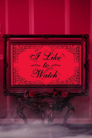 I Like to Watch第3季