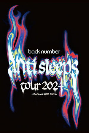 back number：2024 "anti sleeps"巡演埼玉超级体育场现场