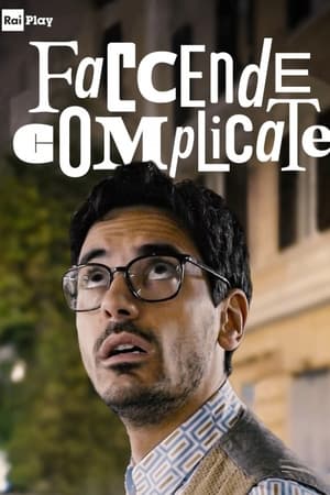 Faccende complicate