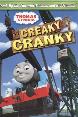 Thomas & Friends: Creaky Cranky