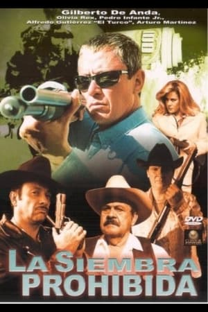 La siembra prohibida