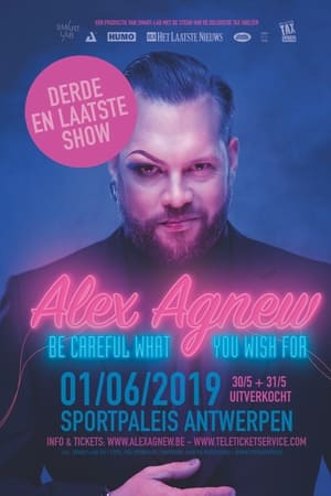 Alex Agnew: Be Careful What You Wish For