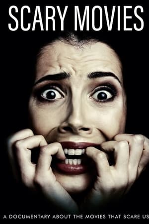 Scary Movies