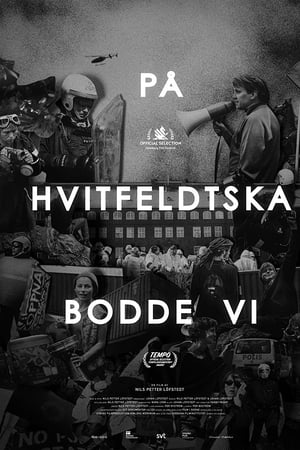 På Hvitfeldtska bodde vi